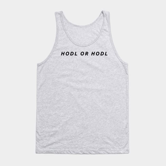 HODL & HODL Tank Top by CryptoStitch